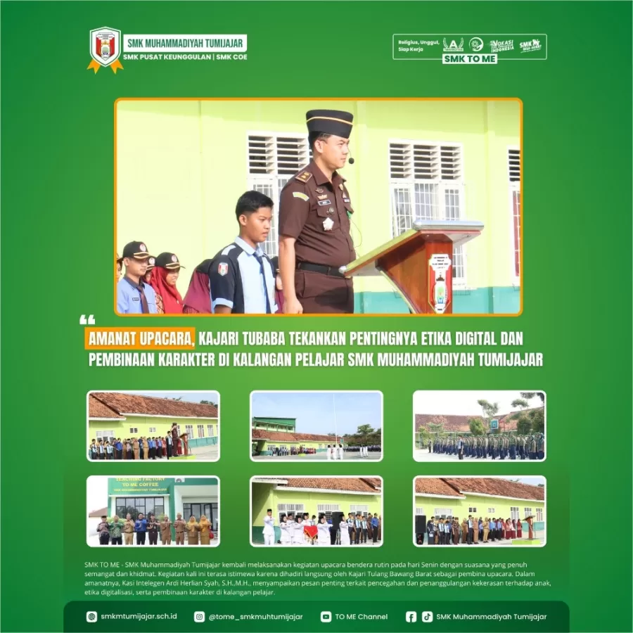 AMANAT UPACARA, KAJARI TUBABA TEKANKAN PENTINGNYA ETIKA DIGITAL DAN PEMBINAAN KARAKTER DI KALANGAN PELAJAR SMK MUHAMMADIYAH TUMIJAJAR