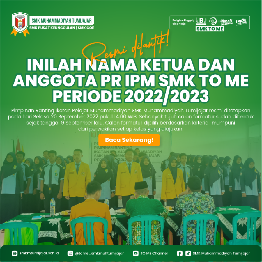 RESMI DILANTIK! INILAH NAMA KETUA DAN ANGGOTA PR IPM SMK TO ME PERIODE 2022/2023
