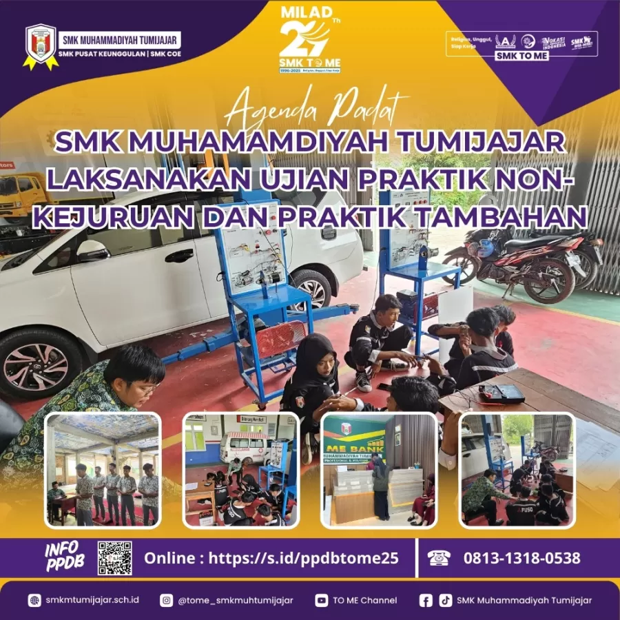 AGENDA PADAT : SMK MUHAMAMDIYAH TUMIJAJAR LAKSANAKAN UJIAN PRAKTIK NON-KEJURUAN DAN PRAKTIK TAMBAHAN