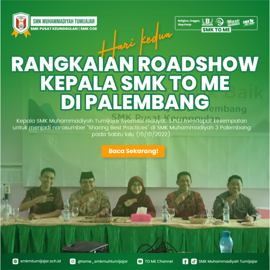 SPEKTAKULER! RANGKAIAN ROADSHOW KEPALA SMK TO ME DI PALEMBANG