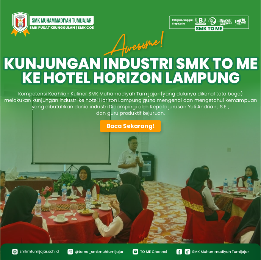 AWESOME! KUNJUNGAN INDUSTRI SMK TO ME KE HOTEL HORIZON LAMPUNG