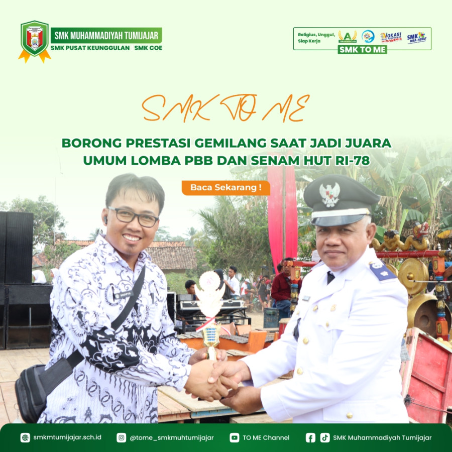 SMK TO ME BORONG PRESTASI GEMILANG SAAT JADI JUARA UMUM LOMBA PBB DAN SENAM HUT RI-78