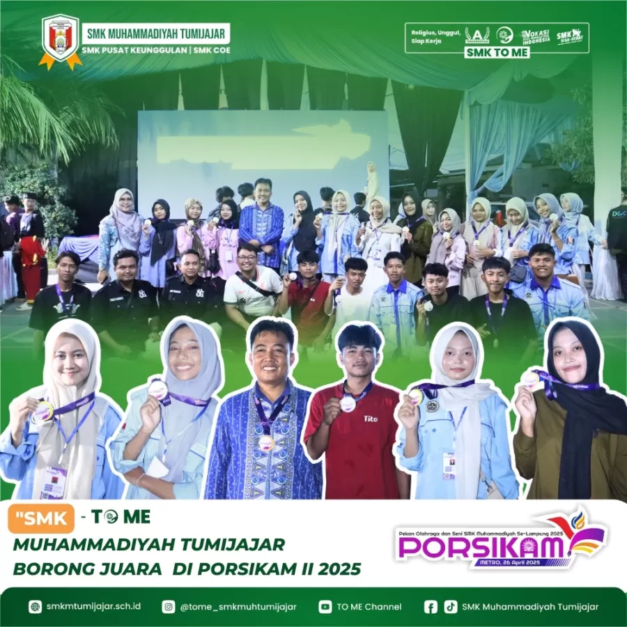 SMK MUHAMMADIYAH TUMIJAJAR BORONG JUARA DI PORSIKAM II 2025