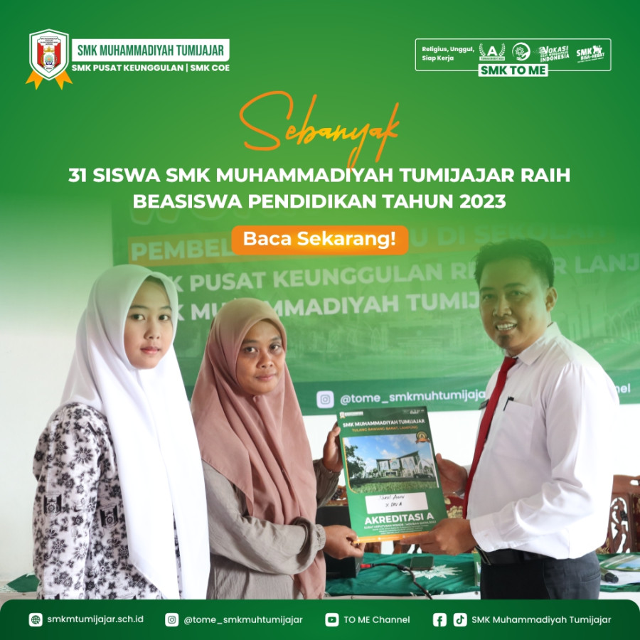 SEBANYAK 31 SISWA SMK MUHAMMADIYAH TUMIJAJAR RAIH BEASISWA PENDIDIKAN TAHUN 2023 