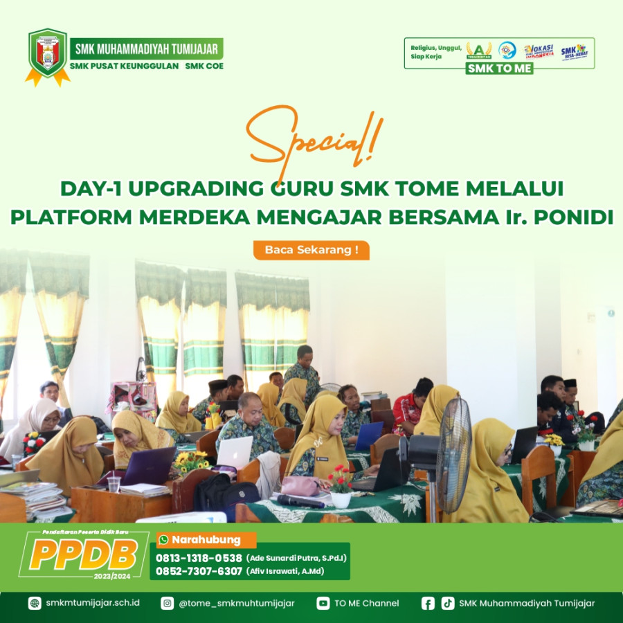 SPECIAL! DAY-1 UPGRADING GURU SMK TOME MELALUI PLATFORM MERDEKA MENGAJAR BERSAMA Ir.PONIDI