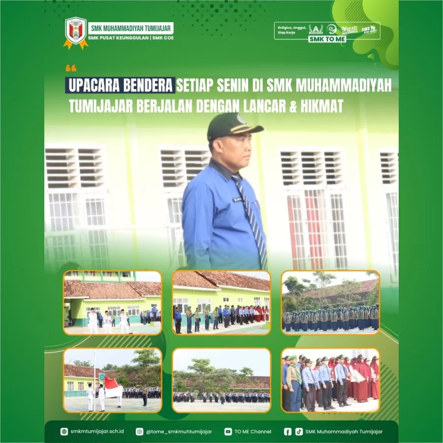 UPACARA BENDERA SETIAP SENIN DI SMK MUHAMMADIYAH TUMIJAJAR BERJALAN DENGAN LANCAR DAN HIKMAT