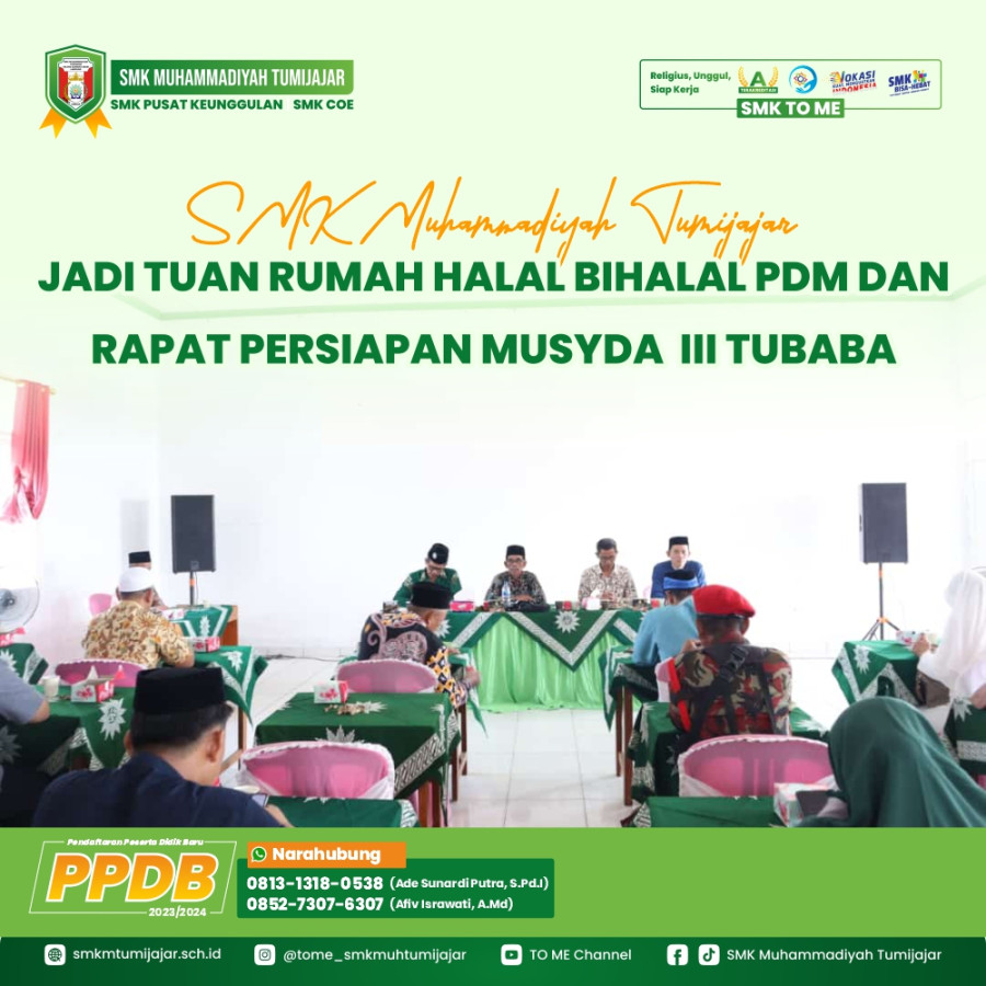 SMK MUHAMMADIYAH TUMIJAJAR JADI TUAN RUMAH HALAL BIHALAL PDM DAN RAPAT PERSIAPAN MUSYDA III TUBABA