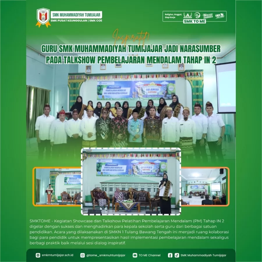 INSPIRATIF! GURU SMK MUHAMMADIYAH TUMIJAJAR JADI NARASUMBER PADA TALKSHOW PEMBELAJARAN MENDALAM TAHAP IN 2