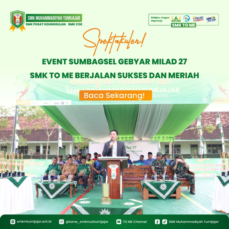 SPEKTAKULER! EVENT SUMBAGSEL GEBYAR MILAD 27 SMK TO ME BERJALAN SUKSES DAN MERIAH