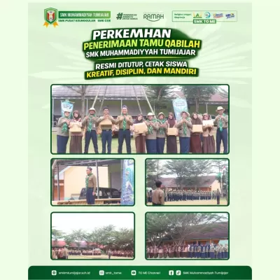 Perkemahan Penerimaan Tamu Qobilah SMK Muhammadiyah Tumijajar Resmi Ditutup, Cetak Siswa Kreatif, Disiplin, dan Mandiri