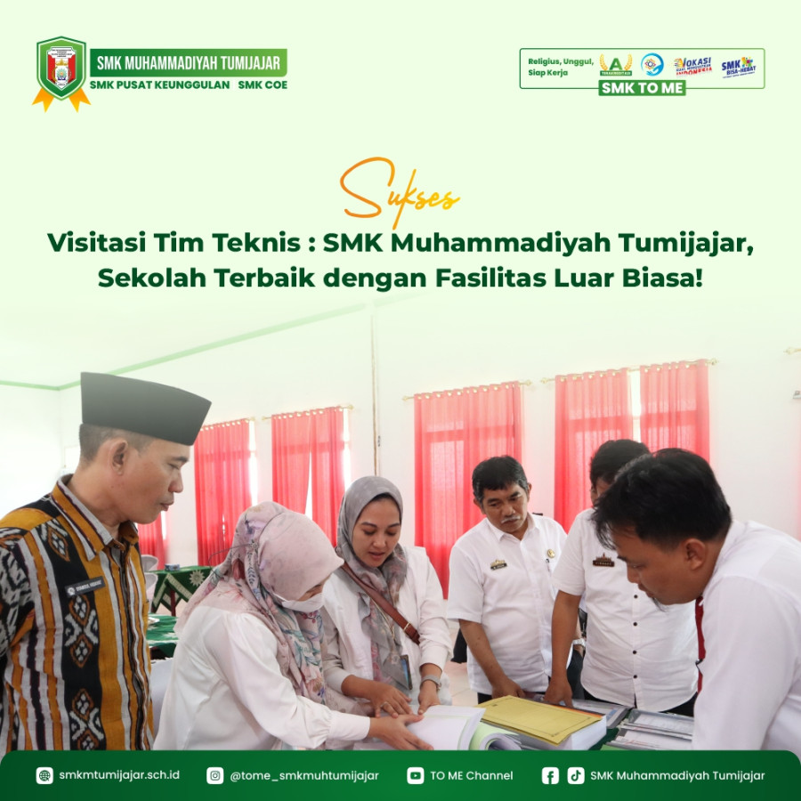 Sukses Visitasi Tim Teknis : SMK Muhammadiyah Tumijajar, Sekolah Terbaik dengan Fasilitas Luar Biasa!