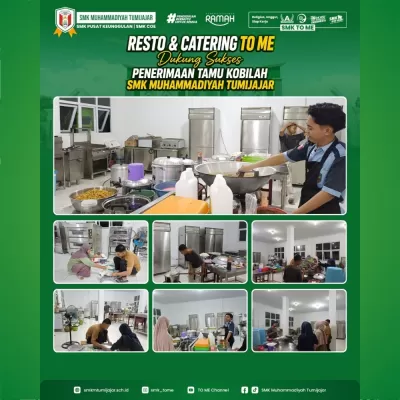 Resto & Catering TO ME Dukung Sukses Penerimaan Tamu Kobilah SMK Muhammadiyah Tumijajar