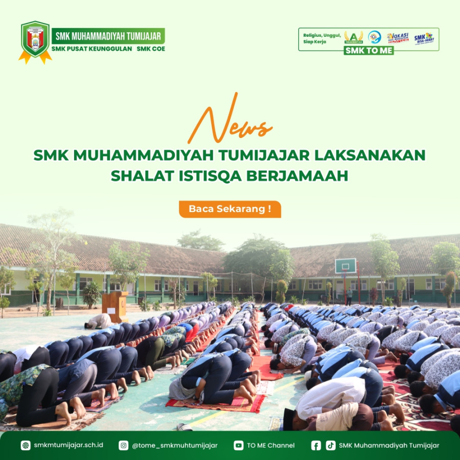 SMK MUHAMMADIYAH TUMIJAJAR LAKSANAKAN SHALAT ISTISQA BERJAMAAH