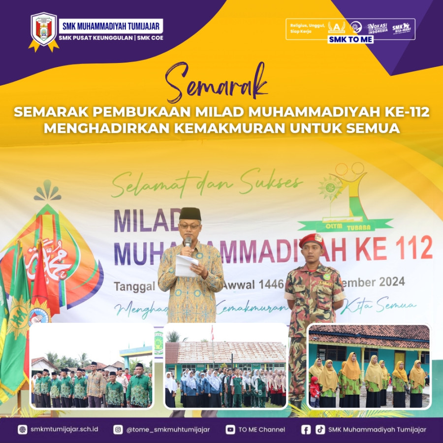 SEMARAK PEMBUKAAN MILAD MUHAMMADIYAH KE-112 : MENGHADIRKAN KEMAKMURAN UNTUK SEMUA