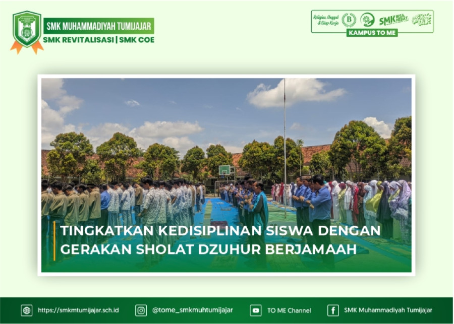 TINGKATKAN KEDISIPLINAN SISWA DENGAN GERAKAN SHOLAT DZUHUR BERJAMAAH