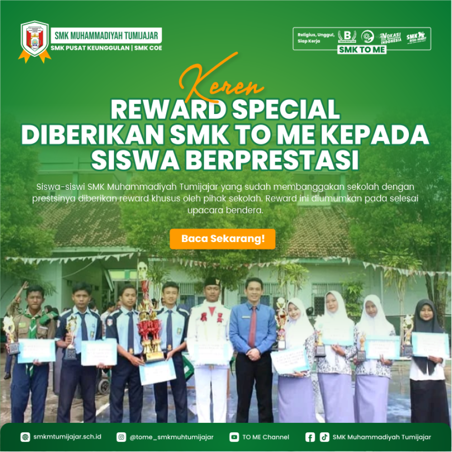 REWARD SPECIAL DIBERIKAN SMK TO ME KEPADA SISWA BERPRESTASI 