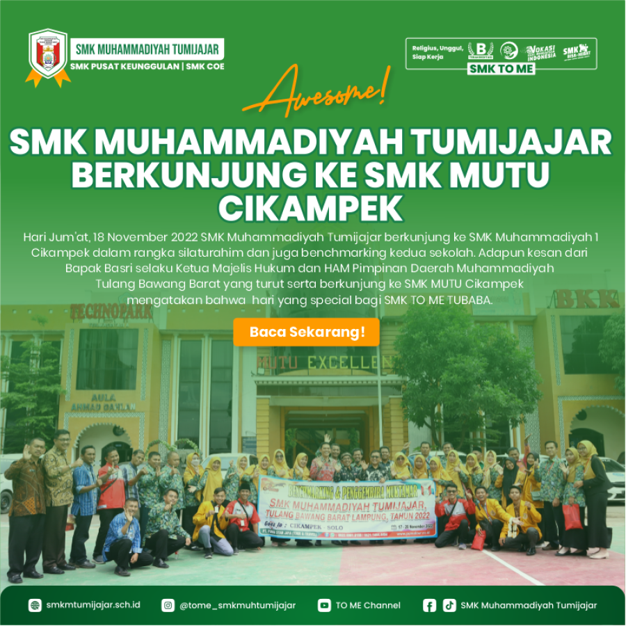 AWESOME! SMK MUHAMMADIYAH TUMIJAJAR BERKUNJUNG KE SMK MUTU CIKAMPEK