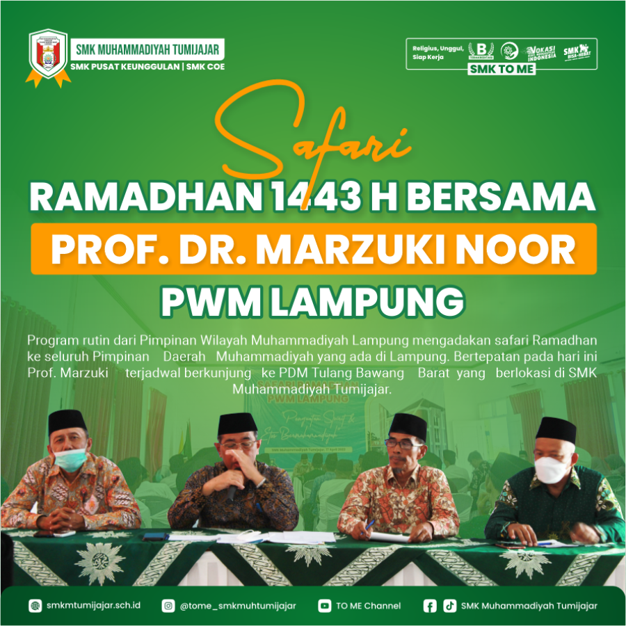 SAFARI RAMADHAN 1443 H BERSAMA PROF. DR. MARZUKI NOOR PWM LAMPUNG
