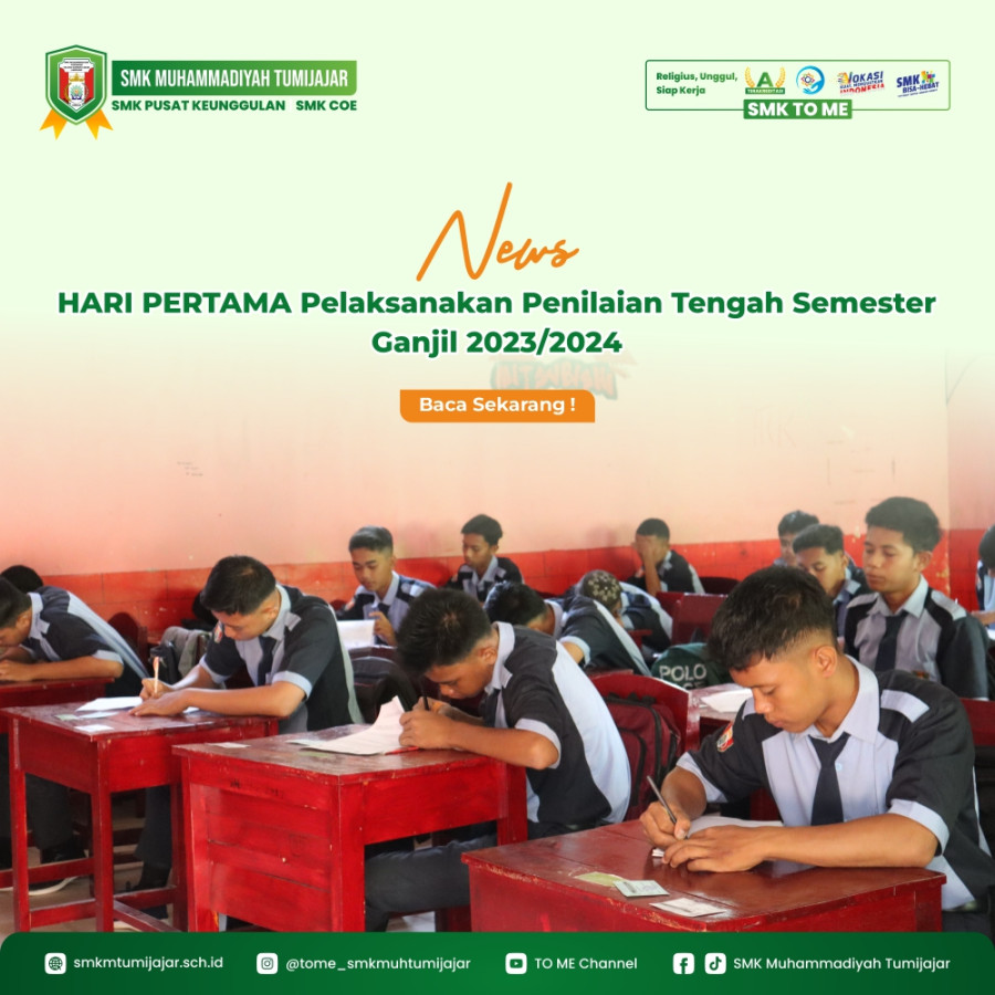 HARI PERTAMA Pelaksanakan Penilaian Tengah Semester Ganjil 2023/2024