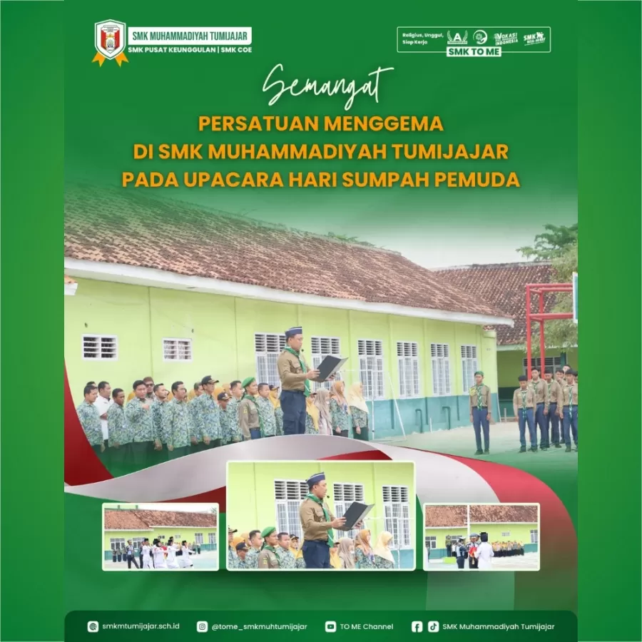 SEMANGAT PERSATUAN MENGGEMA DI SMK MUHAMMADIYAH TUMIJAJAR PADA UPACARA HARI SUMPAH PEMUDA