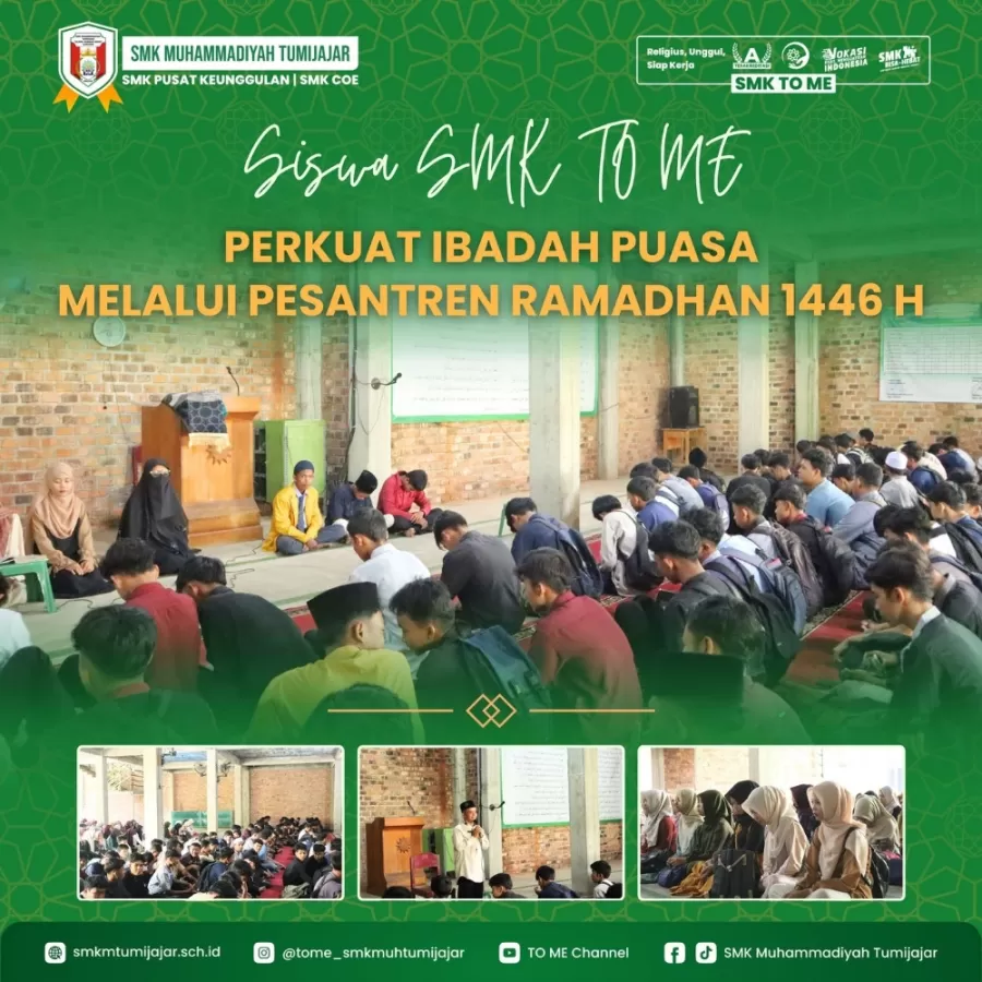 SISWA SMK TO ME PERKUAT IBADAH PUASA MELALUI PESANTREN RAMADHAN 1446H