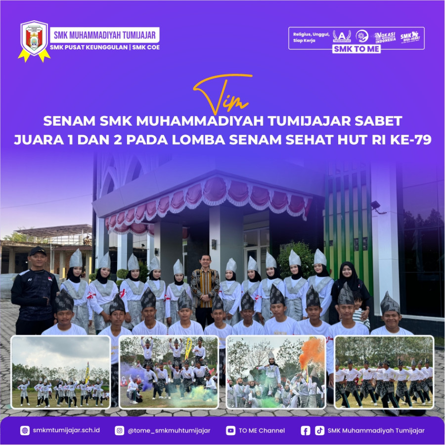 TIM SENAM SMK MUHAMMADIYAH TUMIJAJAR SABET JUARA 1 DAN 2 PADA LOMBA SENAM SEHAT HUT RI KE-79