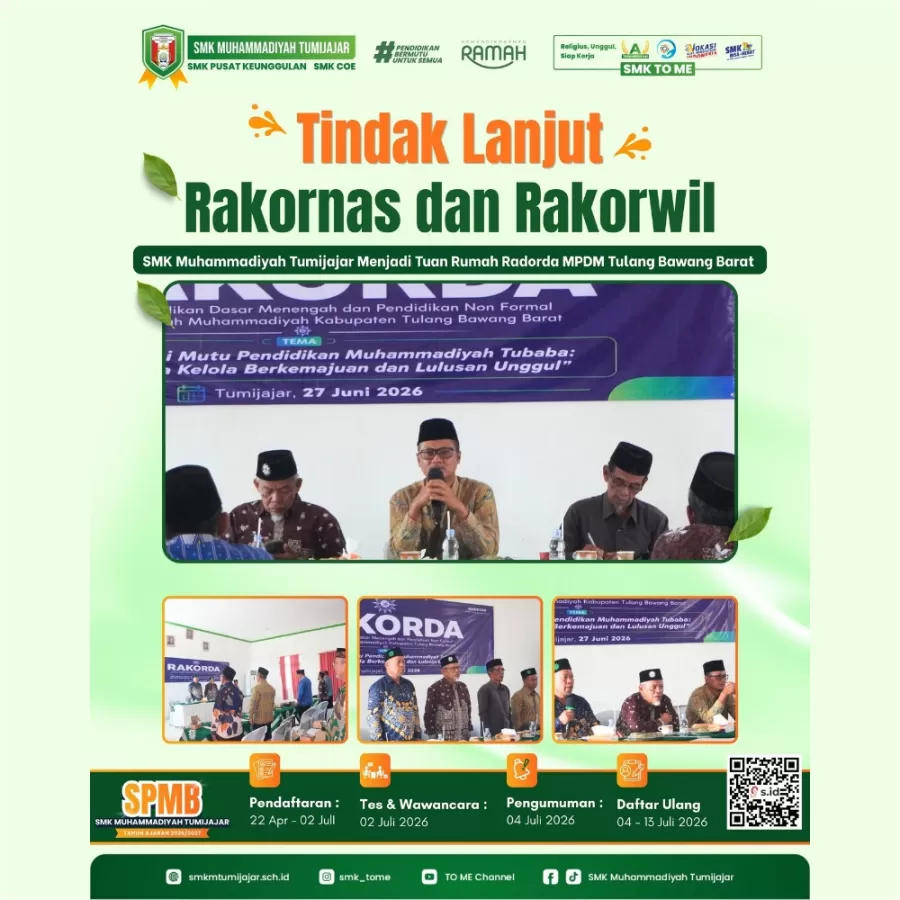 Tindak Lanjut Rakornas dan Rakorwil, SMK Muhammadiyah Tumijajar menjadi Tuan Rumah Rakorda MPDM Tulang Bawang Barat