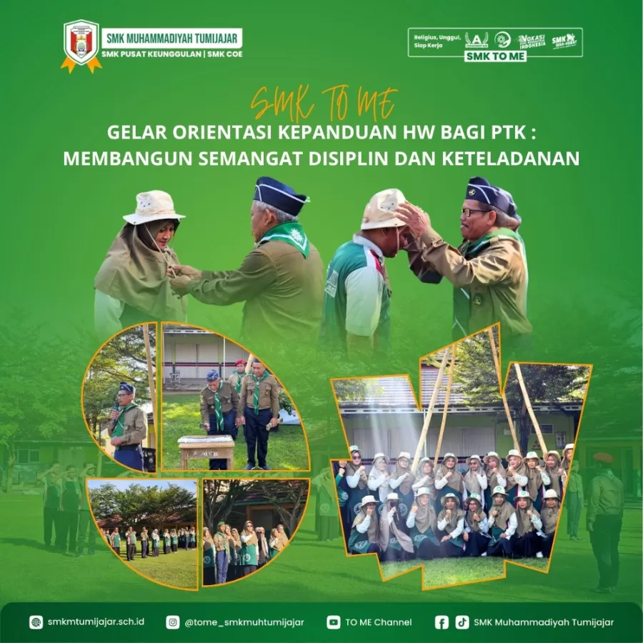 SMK TO ME GELAR ORIENTASI KEPANDUAN HW BAGI PTK: MEMBANGUN SEMANGAT DISIPLIN DAN KETELADANAN