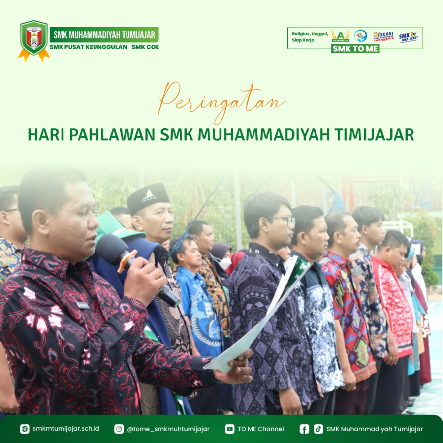 PERINGATAN HARI PAHLAWAN SMK MUHAMMADIYAH TIMIJAJAR