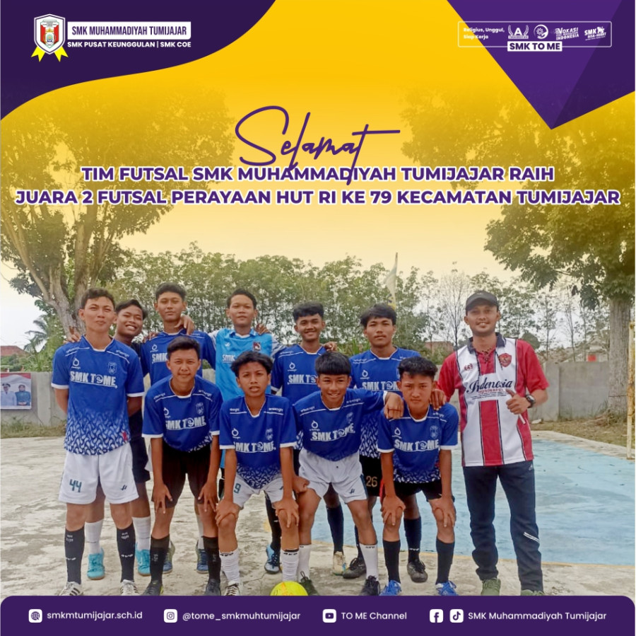 PERINGATAN HUT RI KE 79: SMK MUHAMMADIYAH TUMIJAJAR RAIH JUARA 2 LOMBA FUTSAL