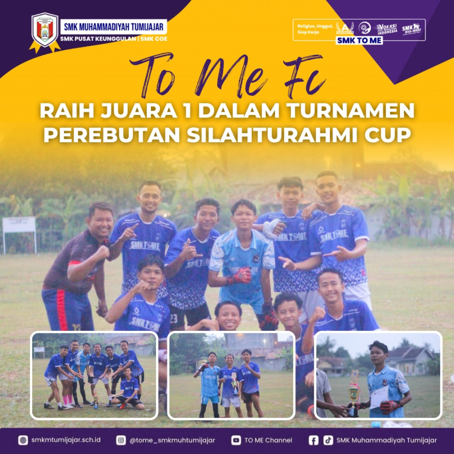 TO ME FC RAIH JUARA 1 DALAM TURNAMEN PEREBUTAN SILAHTURAHMI CUP