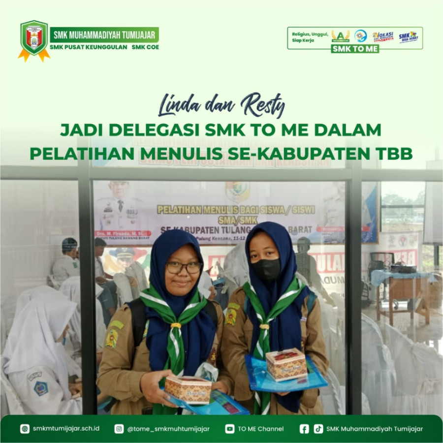 LINDA & RESTY JADI DELEGASI SMK TO ME DALAM PELATIHAN MENULIS SE-KABUPATEN TUBABA