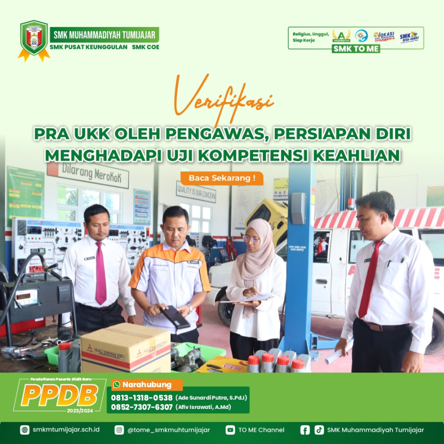 VERIFIKASI PRA UKK OLEH PENGAWAS, PERSIAPKAN DIRI MENGHADAPI UJI KOMPETENSI KEAHLIAN 