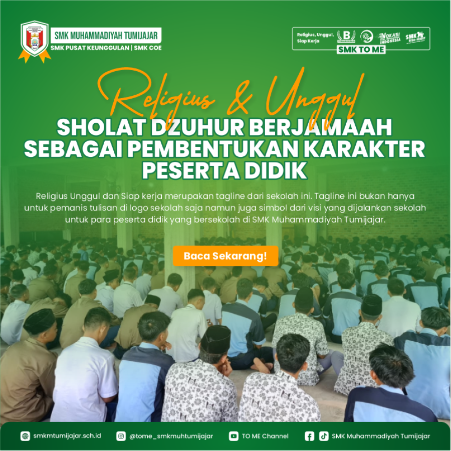 RELIGIUS DAN UNGGUL! SHOLAT DZUHUR BERJAMAAH SEBAGAI PEMBENTUKAN KARAKTER PESERTA DIDIK