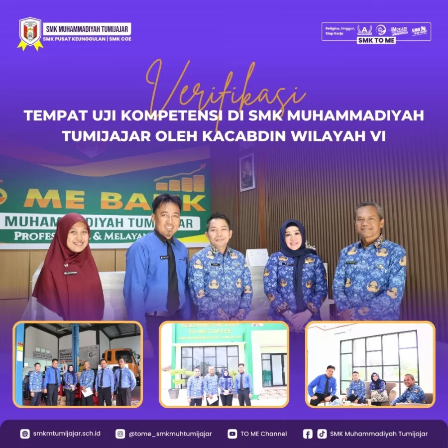 VERIFIKASI TEMPAT UJI KOMPETENSI DI SMK MUHAMMADIYAH TUMIJAJAR OLEH KACABDIN WILAYAH VI
