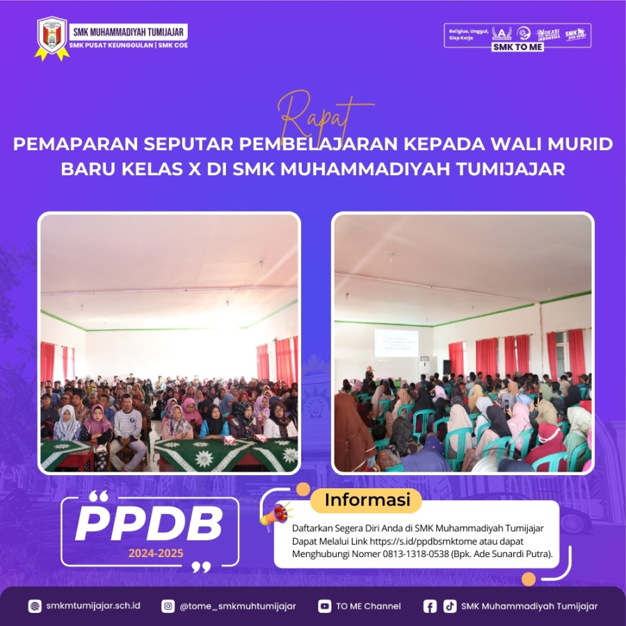 RAPAT PEMAPARAN SEPUTAR PEMBELAJARAN KEPADA WALI MURID BARU KELAS X DI SMK MUHAMMADIYAH TUMIJAJAR