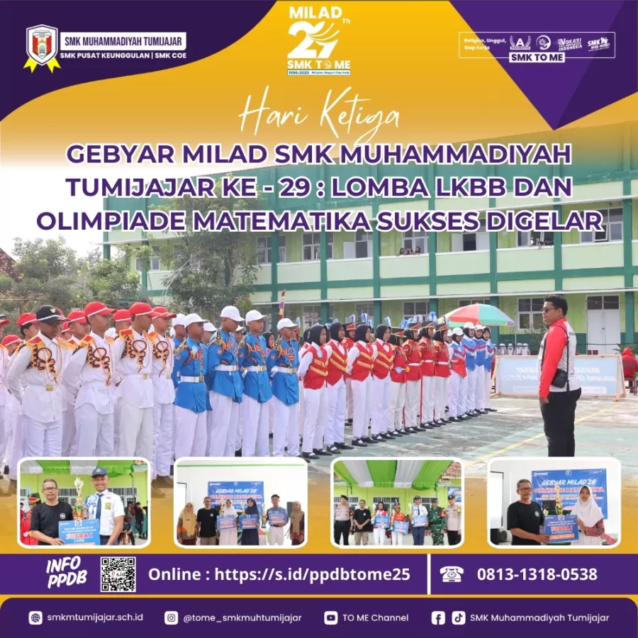 HARI KETIGA GEBYAR MILAD SMK MUHAMMADIYAH TUMIJAJAR KE - 29 : LOMBA LKBB DAN OLIMPIADE MATEMATIKA SUKSES DIGELAR
