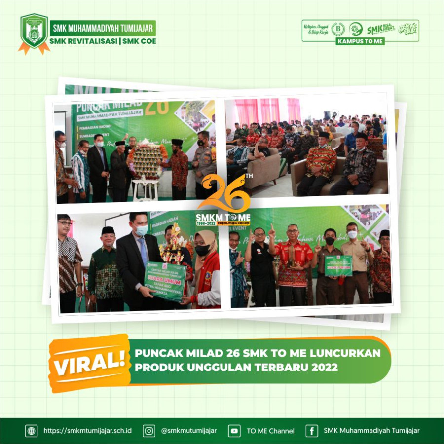VIRAL! PUNCAK MILAD 26 SMK TO ME LUNCURKAN PRODUK UNGGULAN TERBARU 2022