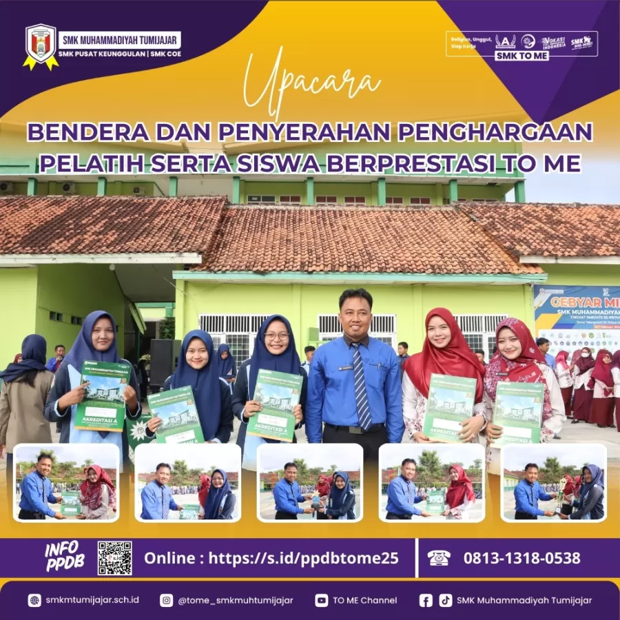 UPACARA BENDERA DAN PENYERAHAN PENGHARGAAN PELATIH SERTA SISWA BERPRESTASI TO ME 