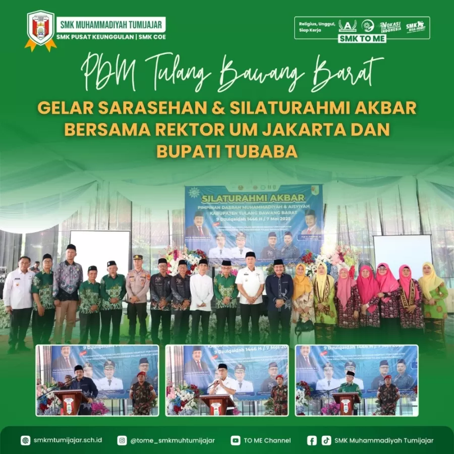 PDM TULANG BAWANG BARAT GELAR SARASEHAN & SILATURAHMI AKBAR BERSAMA REKTOR UM JAKARTA DAN BUPATI TUBABA
