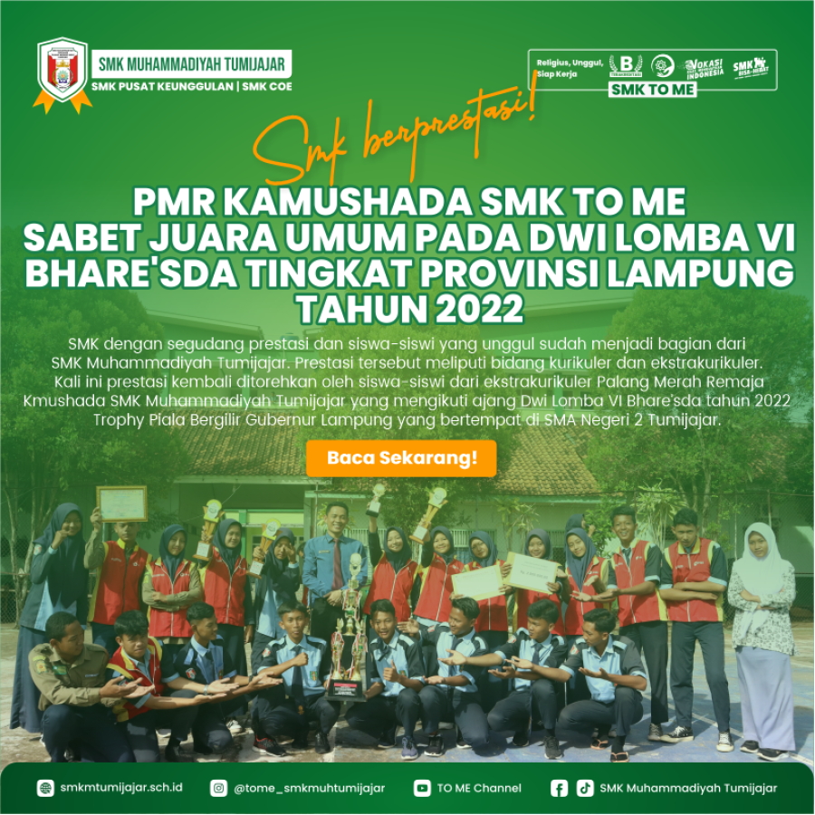 SMK BERPRESTASI! PMR KAMUSHADA SMK TO ME SABET JUARA UMUM PADA DWI LOMBA VI BHARESDA TINGKAT PROVINSI LAMPUNG TAHUN 2022