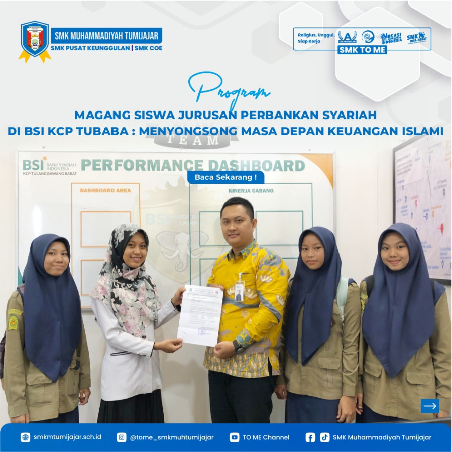 PROGRAM MAGANG SISWA JURUSAN PERBANKAN SYARIAH DI BSI KCP TUBABA: MENYONGSONG MASA DEPAN KEUANGAN ISLAMI