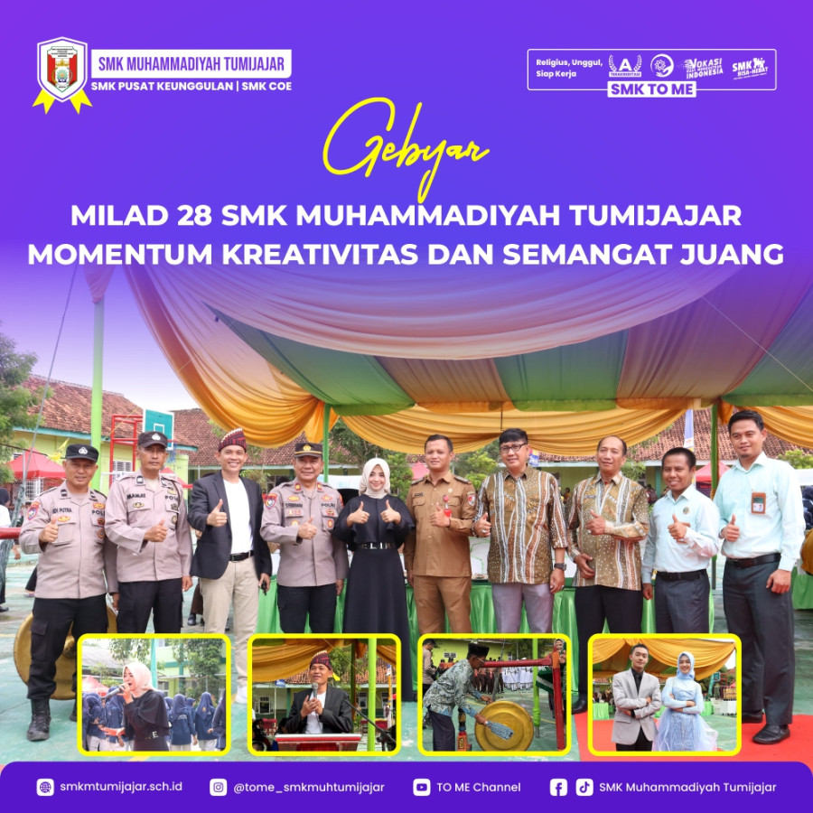 GEBYAR MILAD 28 SMK MUHAMMADIYAH TUMIJAJAR: MOMENTUM KREATIVITAS DAN SEMANGAT JUANG 
