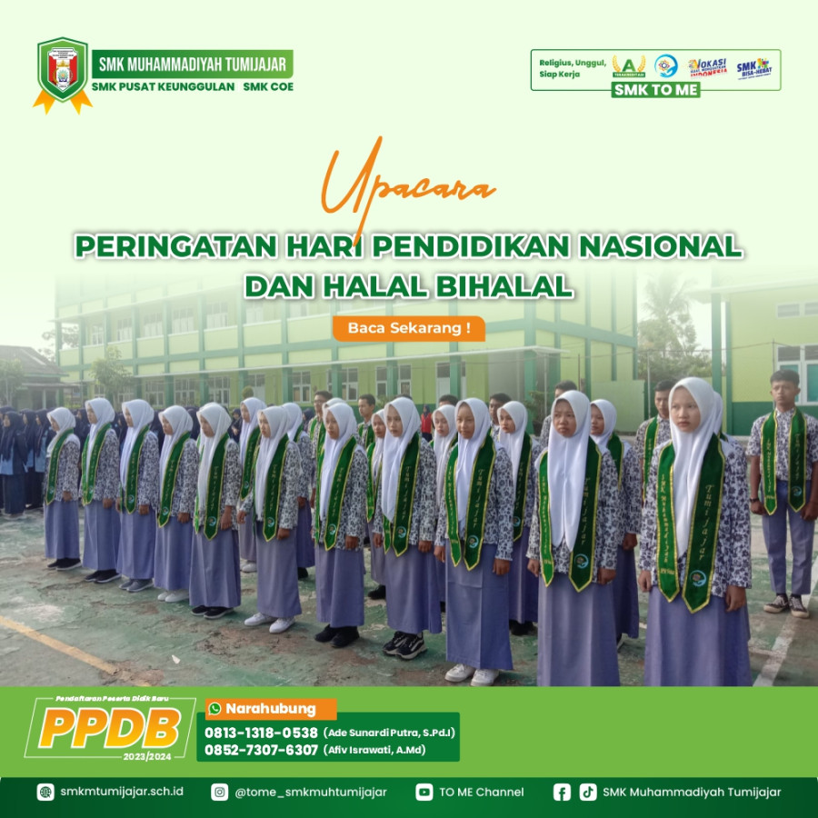 UPACARA PERINGATAN HARI PENDIDIKAN NASIONAL DAN HALAL BIHALAL