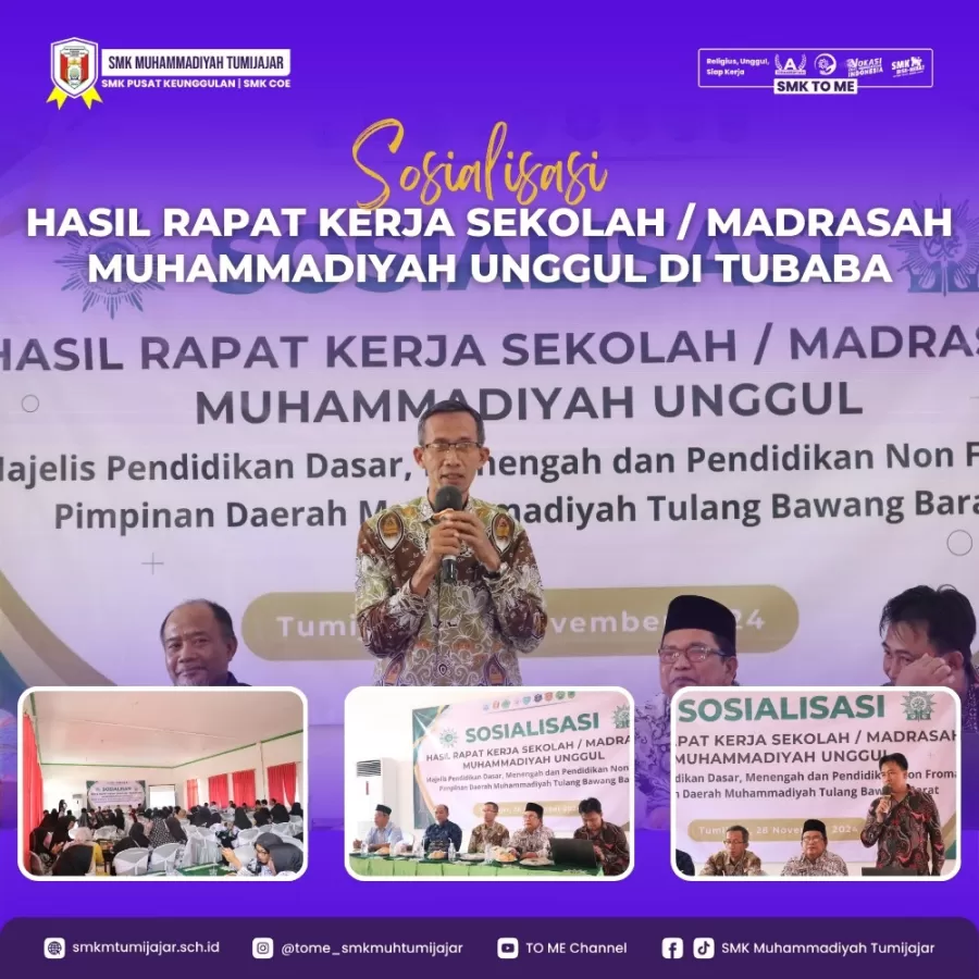 SOSIALISASI HASIL RAPAT KERJA SEKOLAH/MADRASAH MUHAMMADIYAH UNGGUL DI TUBABA