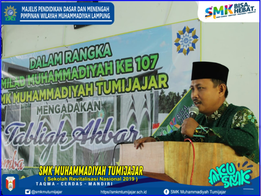 PERINGATI MILAD MUHAMMADIYAH KE-107, SMK MUTU UNDANG USTADZ AHMAD SUJINO DIREKTUR PONPES MUHAMMADIYAH AT-TANWIR METRO