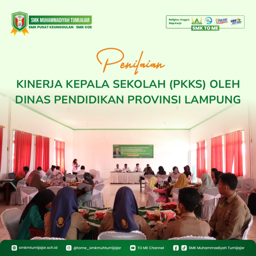 PENILAIAN KINERJA KEPALA SEKOLAH (PKKS) OLEH DINAS PENDIDIKAN PROVINSI LAMPUNG