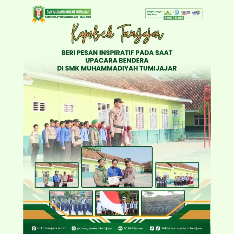 KAPOLSEK TUMIJAJAR BERI PESAN INSPIRATIF PADA SAAT UPACARA BENDERA DI SMK MUHAMMADIYAH TUMIJAJAR
