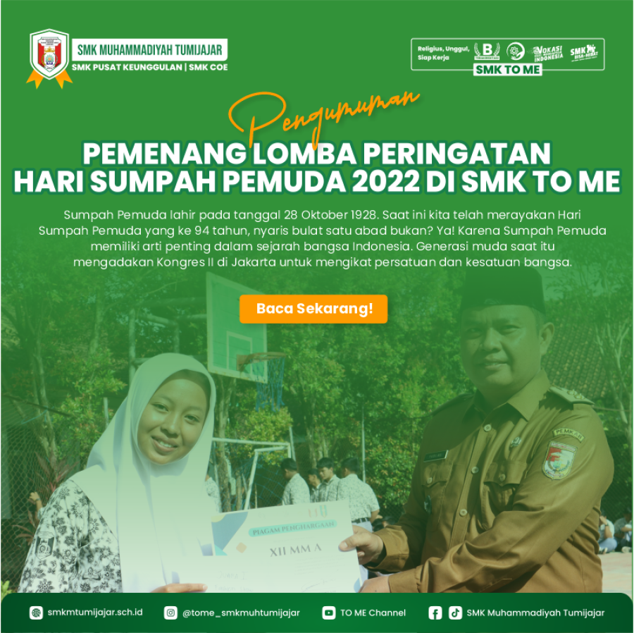 PENGUMUMAN PEMENANG LOMBA PERINGATAN HARI SUMPAH PEMUDA 2022 DI SMK TO ME