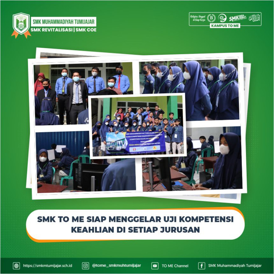 MEMUASKAN! SMK TO ME SIAP MENGGELAR UJI KOMPETENSI KEAHLIAN DI SETIAP JURUSAN